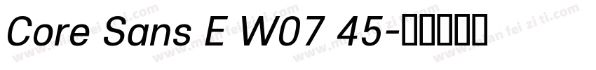 Core Sans E W07 45字体转换